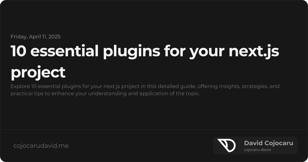 10 Essential Plugins for Your Next.js Project visual cover image