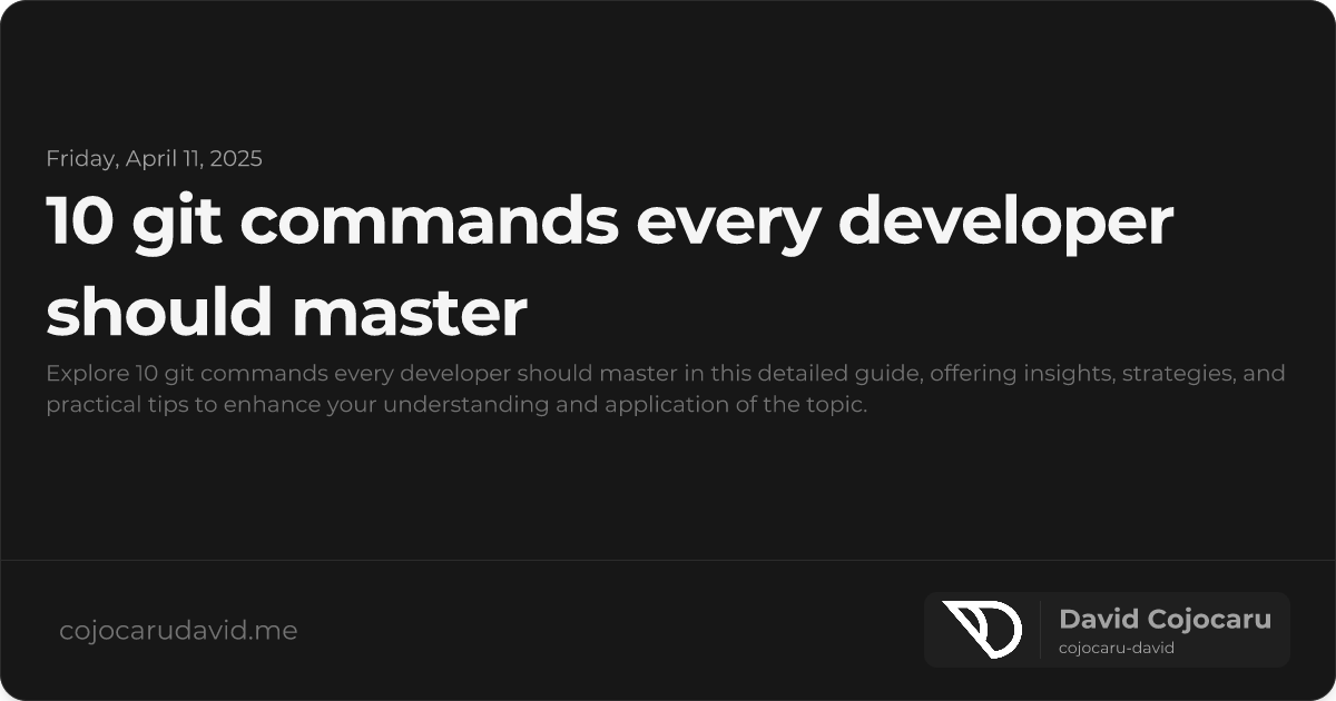 10 Git Commands Every Developer Should Master visual cover image