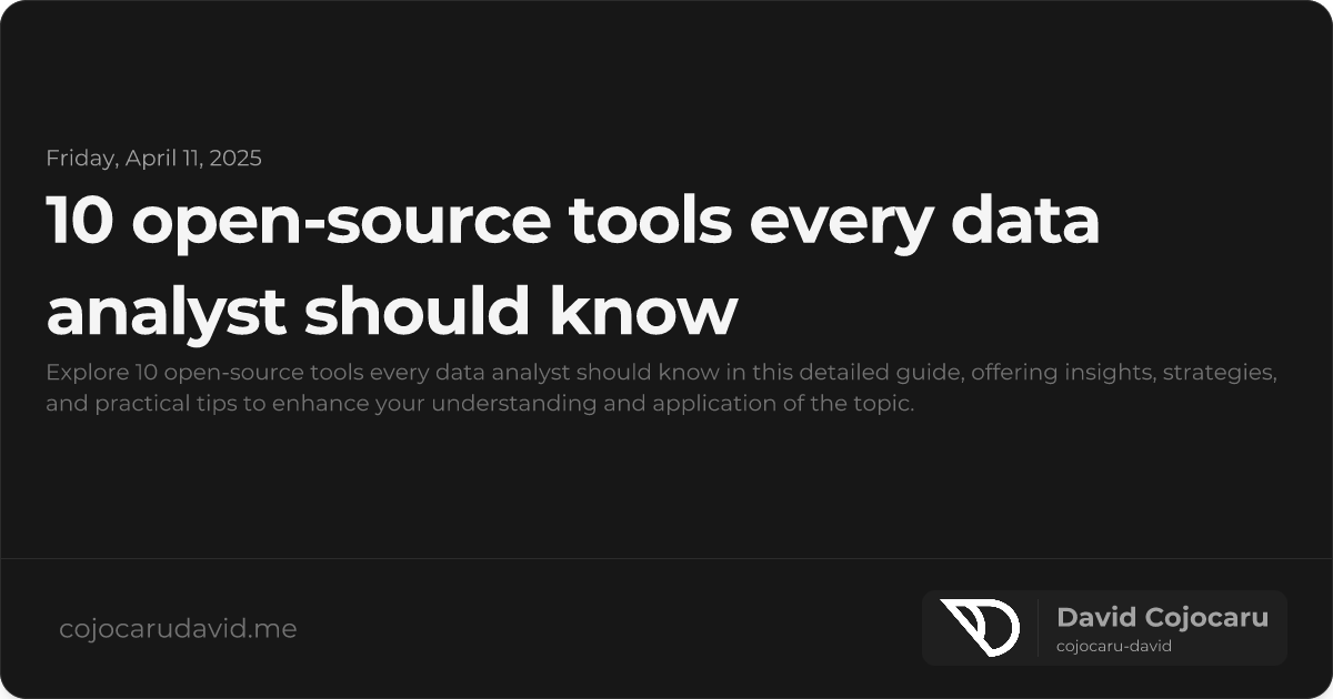 10 Open-Source Tools Every Data Analyst Should Know visual cover image
