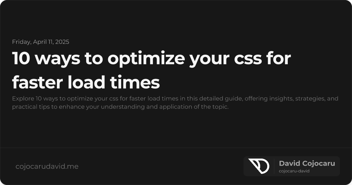 10 Ways to Optimize Your CSS for Faster Load Times visual cover image