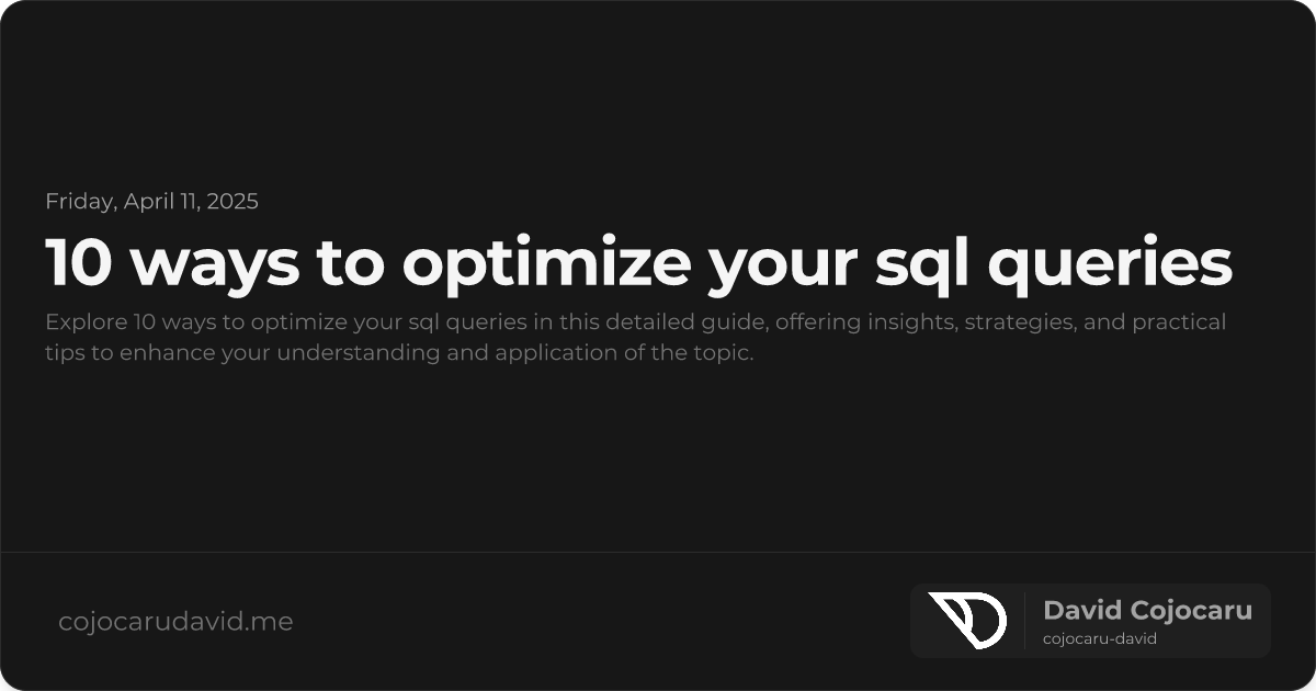 10 Ways to Optimize Your SQL Queries visual cover image