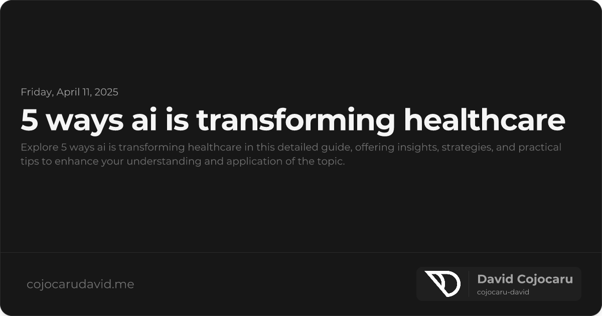 5 Ways AI is Transforming Healthcare visual cover image