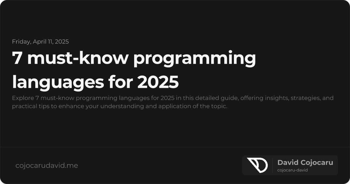 7 Must-Know Programming Languages for 2025 visual cover image
