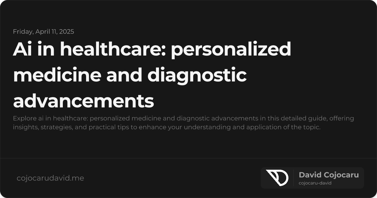 AI in Healthcare: Personalized Medicine and Diagnostic Advancements visual cover image