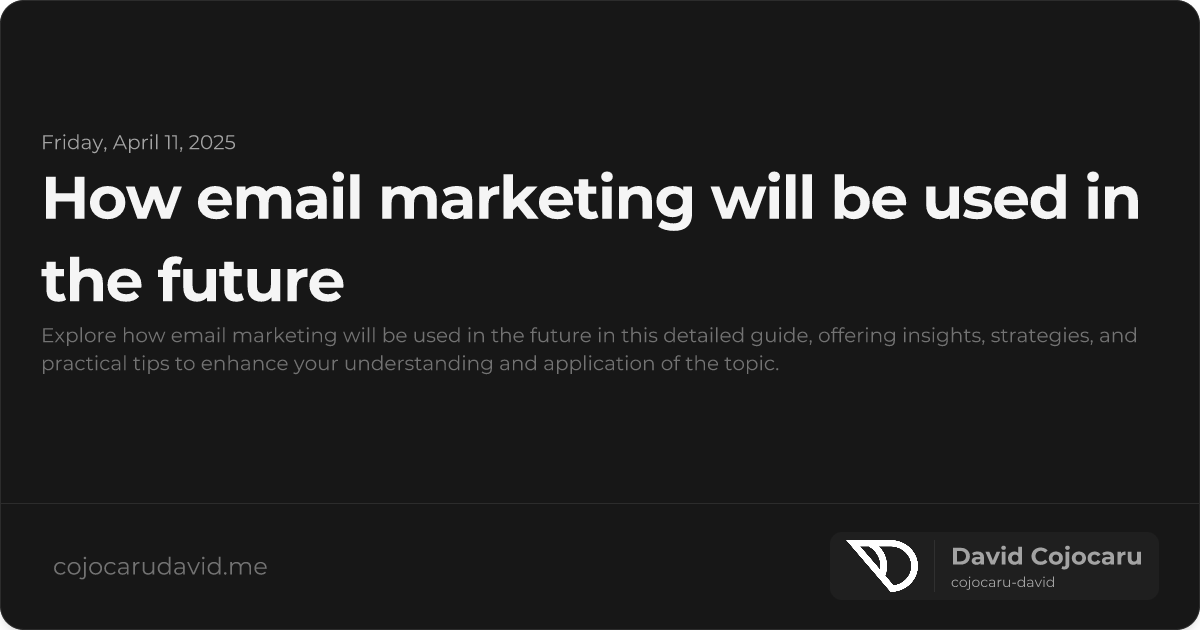 How Email Marketing Will Be Used in the Future visual cover image