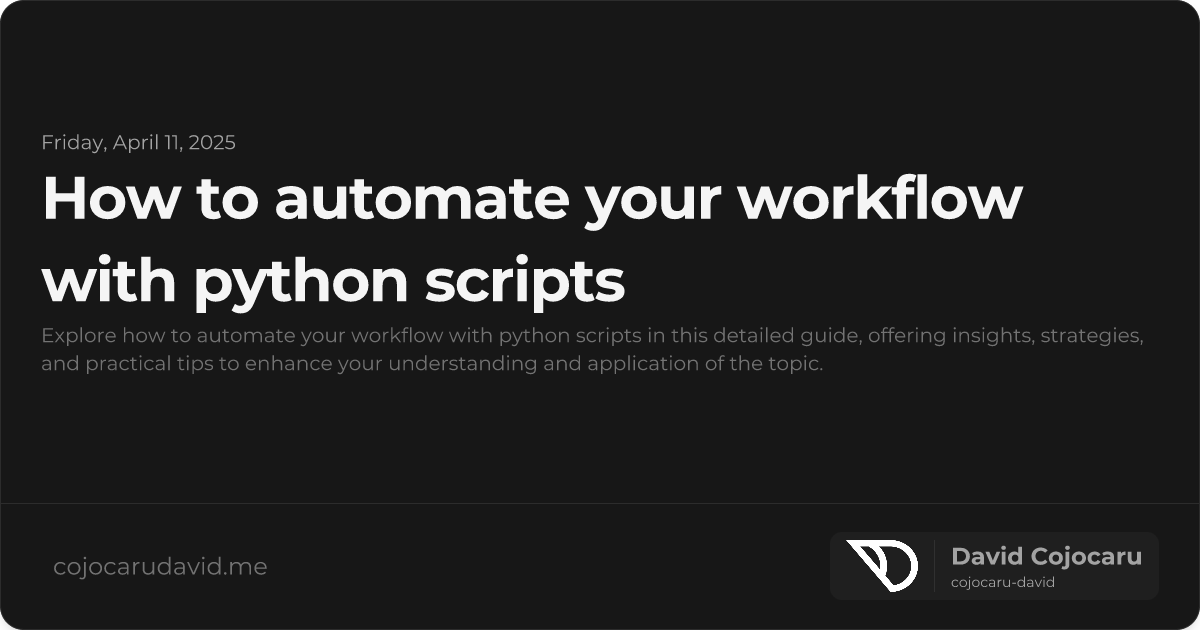 How to Automate Your Workflow with Python Scripts visual cover image