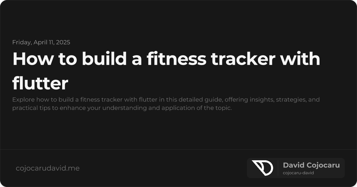 How to Build a Fitness Tracker with Flutter visual cover image