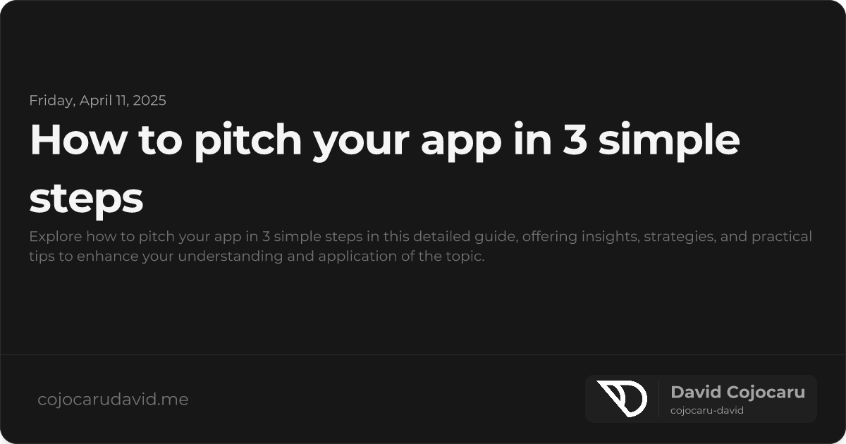 How to Pitch Your App in 3 Simple Steps visual cover image