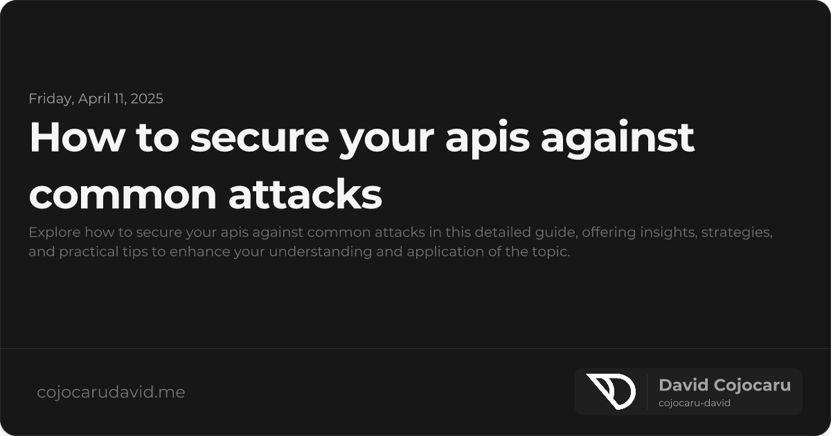 How to Secure Your APIs Against Common Attacks visual cover image