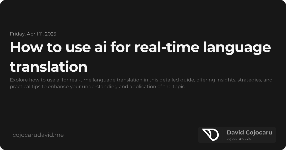 How to Use AI for Real-Time Language Translation visual cover image
