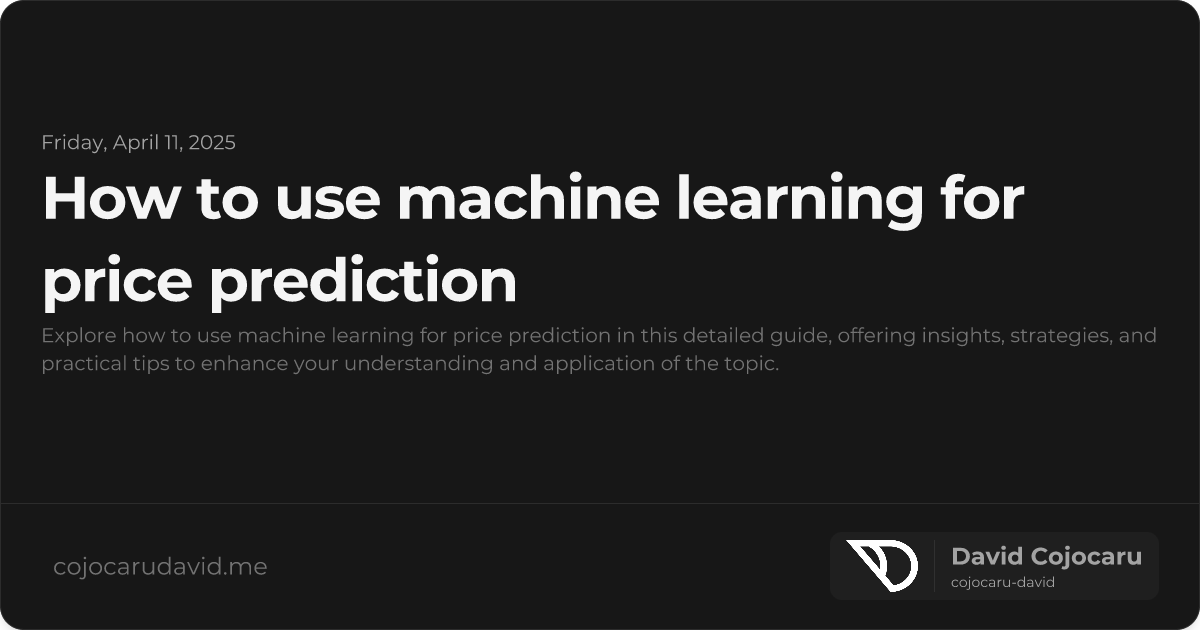 How to Use Machine Learning for Price Prediction visual cover image