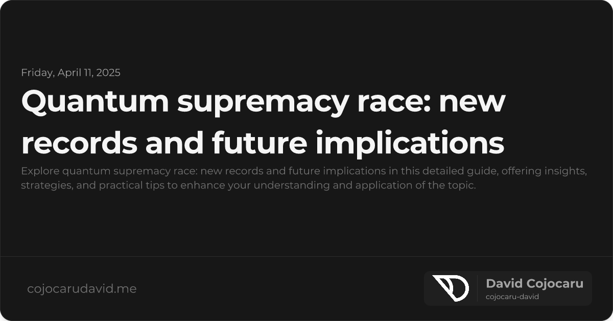 Quantum Supremacy Race: New Records and Future Implications visual cover image