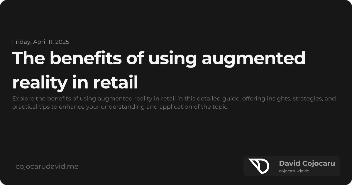 The Benefits of Using Augmented Reality in Retail visual cover image
