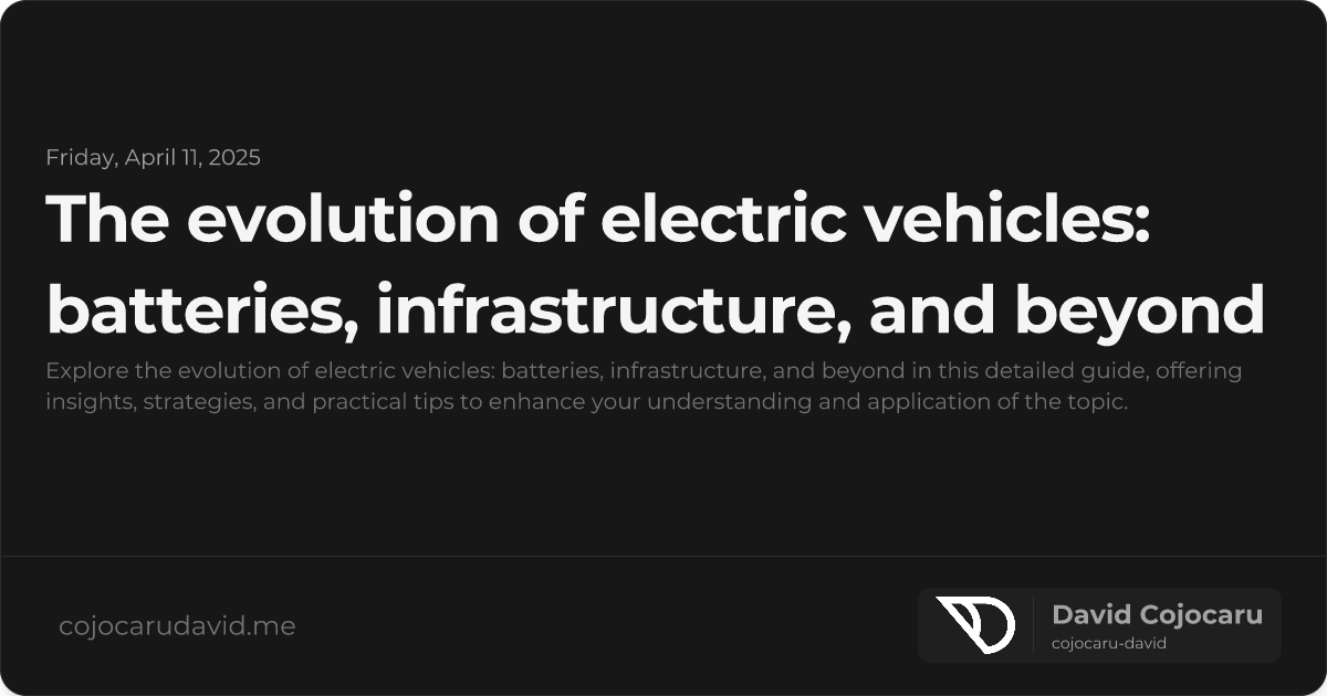 The Evolution of Electric Vehicles: Batteries, Infrastructure, and Beyond visual cover image