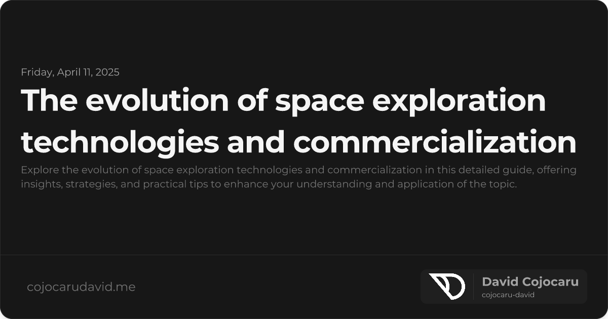 The Evolution of Space Exploration Technologies and Commercialization visual cover image
