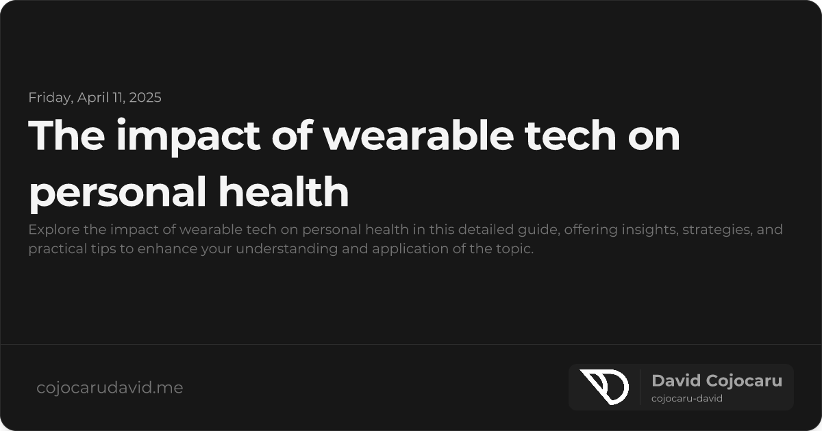 The Impact of Wearable Tech on Personal Health visual cover image