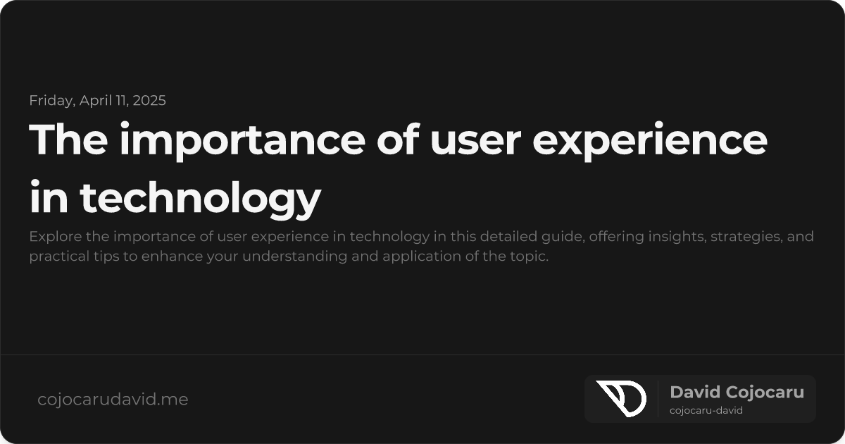 The Importance of User Experience in Technology visual cover image