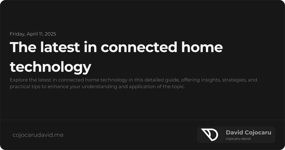 The Latest in Connected Home Technology visual cover image