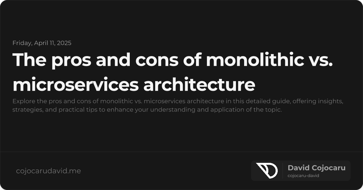 The Pros and Cons of Monolithic vs. Microservices Architecture visual cover image