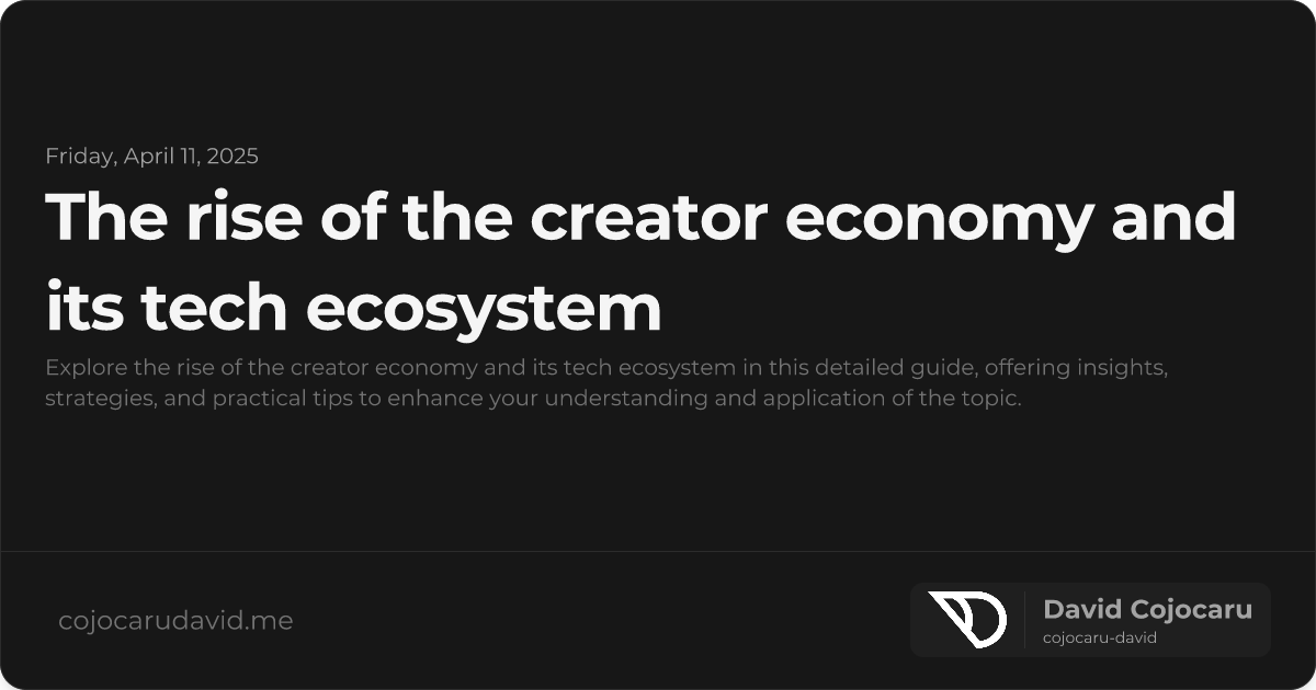 The Rise of the Creator Economy and its Tech Ecosystem visual cover image