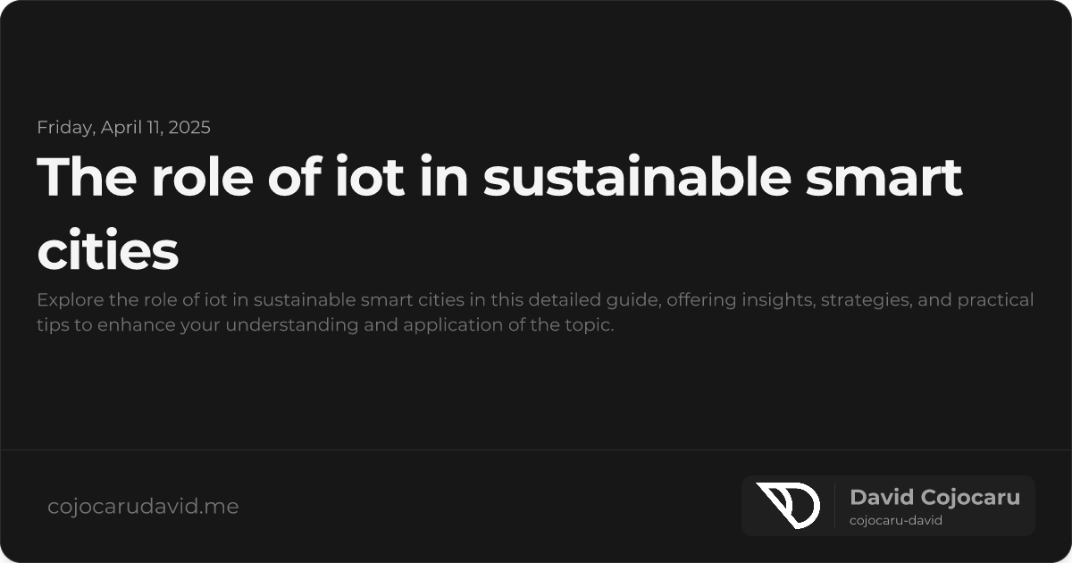The Role of IoT in Sustainable Smart Cities visual cover image