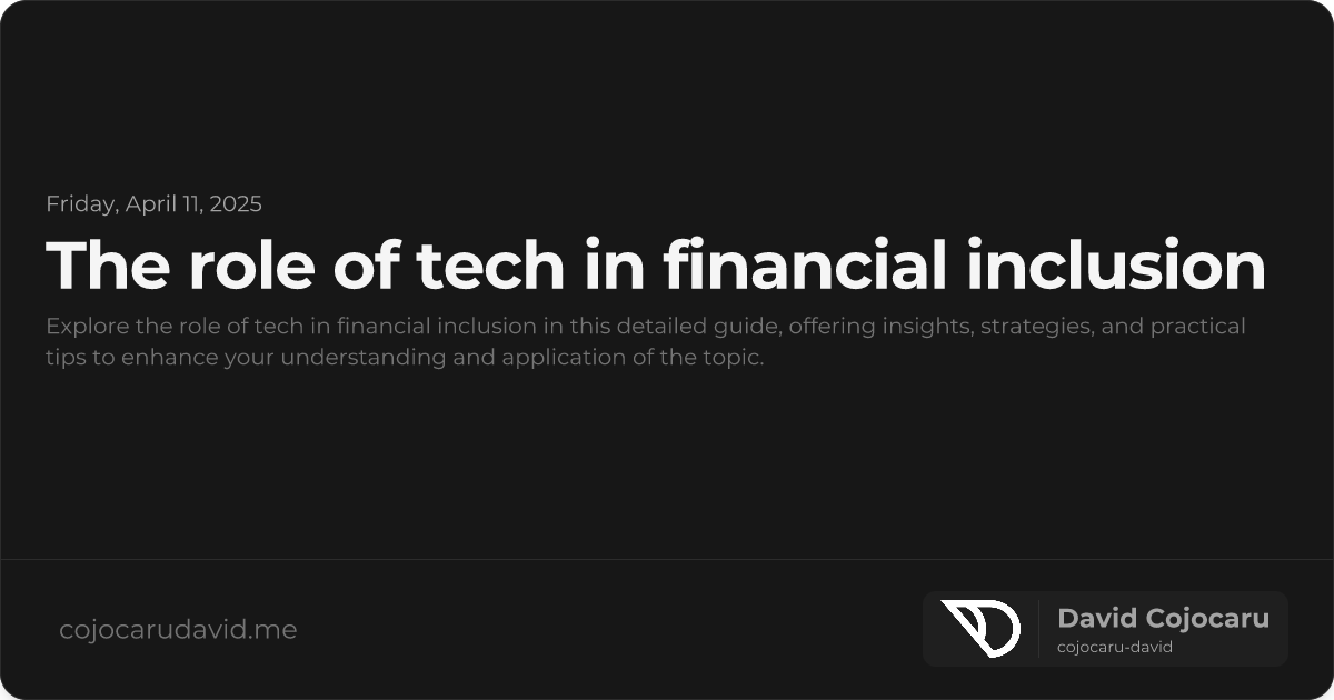 The Role of Tech in Financial Inclusion visual cover image