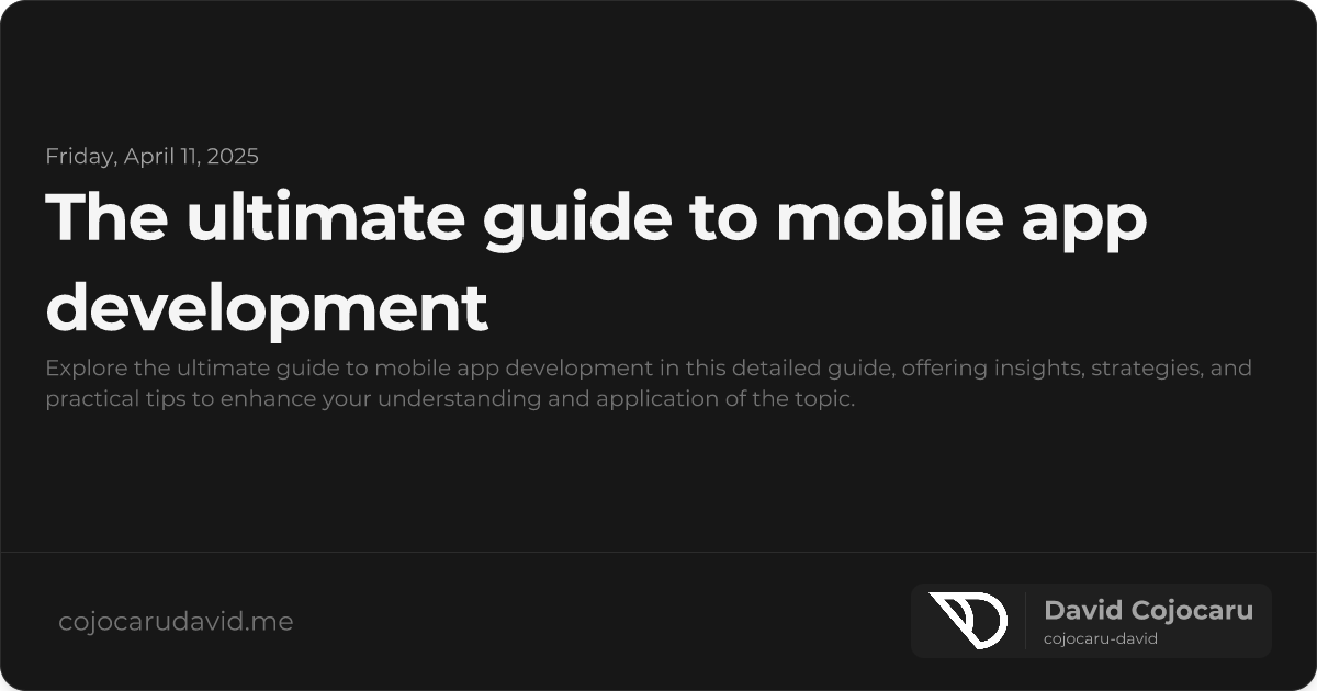 The Ultimate Guide to Mobile App Development visual cover image