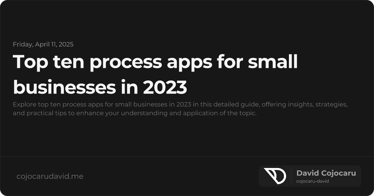 Top Ten Process Apps for Small Businesses in 2023 visual cover image