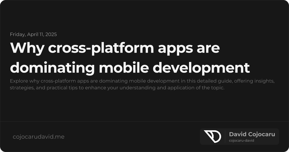 Why Cross-Platform Apps Are Dominating Mobile Development visual cover image