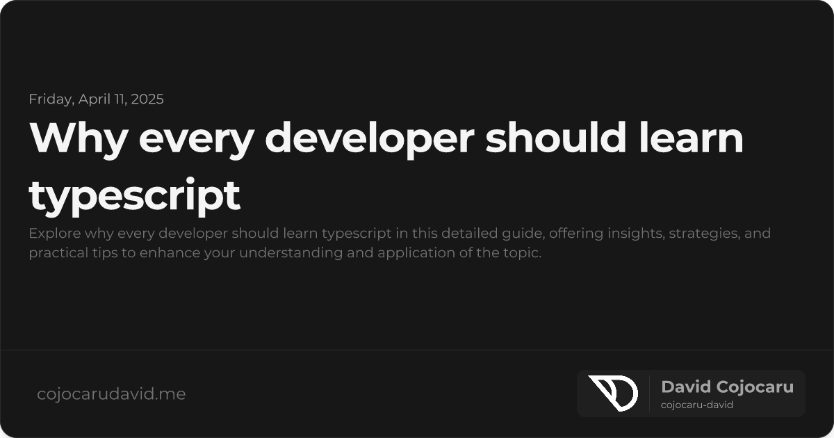 Why Every Developer Should Learn TypeScript visual cover image