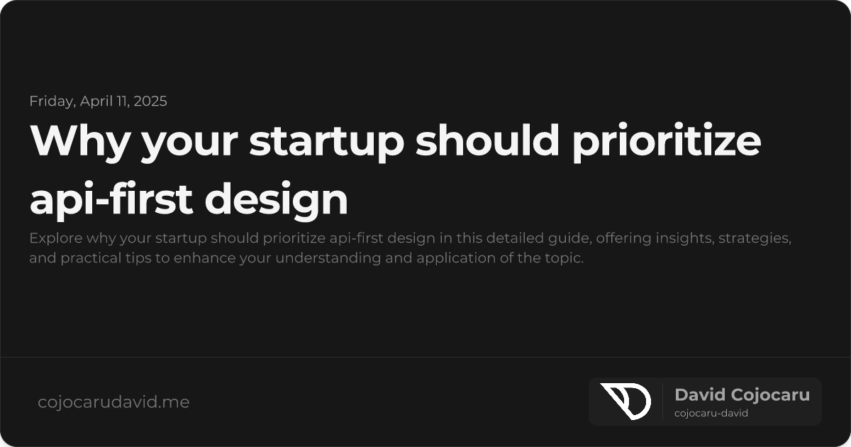 Why Your Startup Should Prioritize API-First Design visual cover image