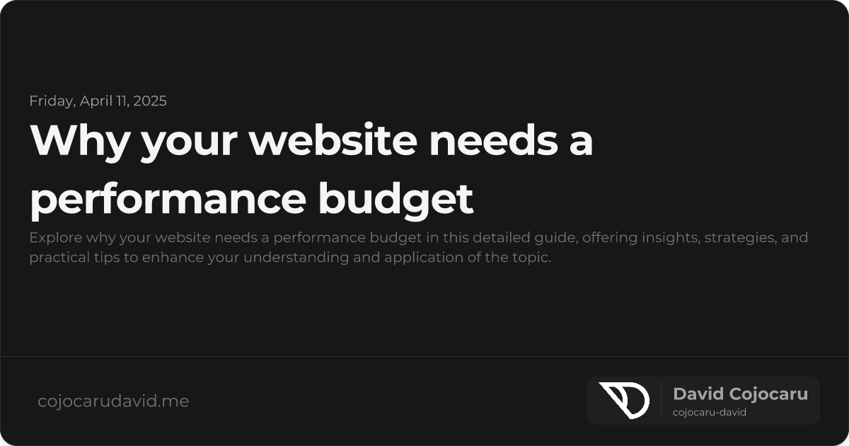 Why Your Website Needs a Performance Budget visual cover image